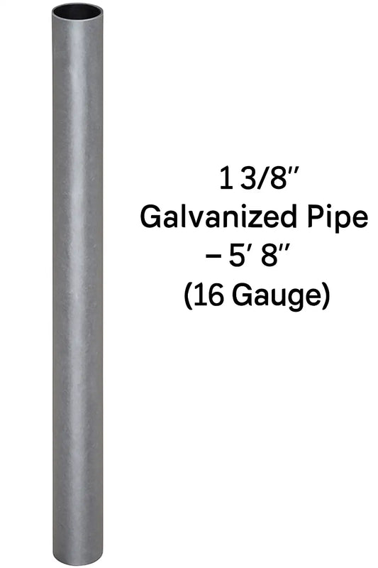 1 3/8" Galvanized Pipe – 5' 8" (16 Gauge)