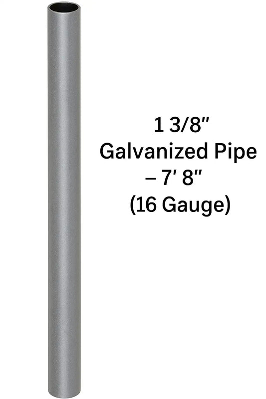 1 3/8" Galvanized Pipe – 7' 8" (16 Gauge)